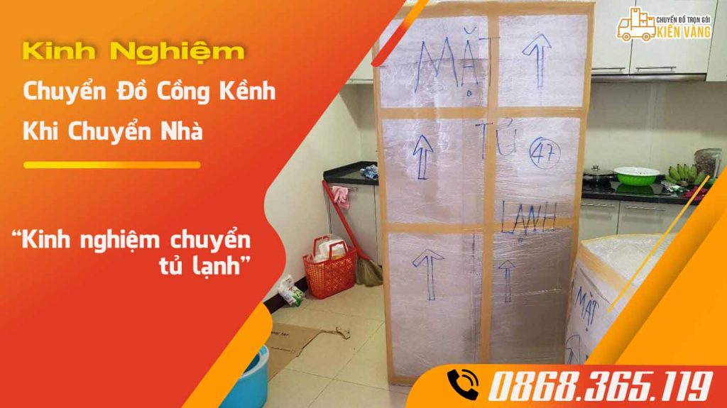 Kinh nghiệm chuyển tủ lạnh