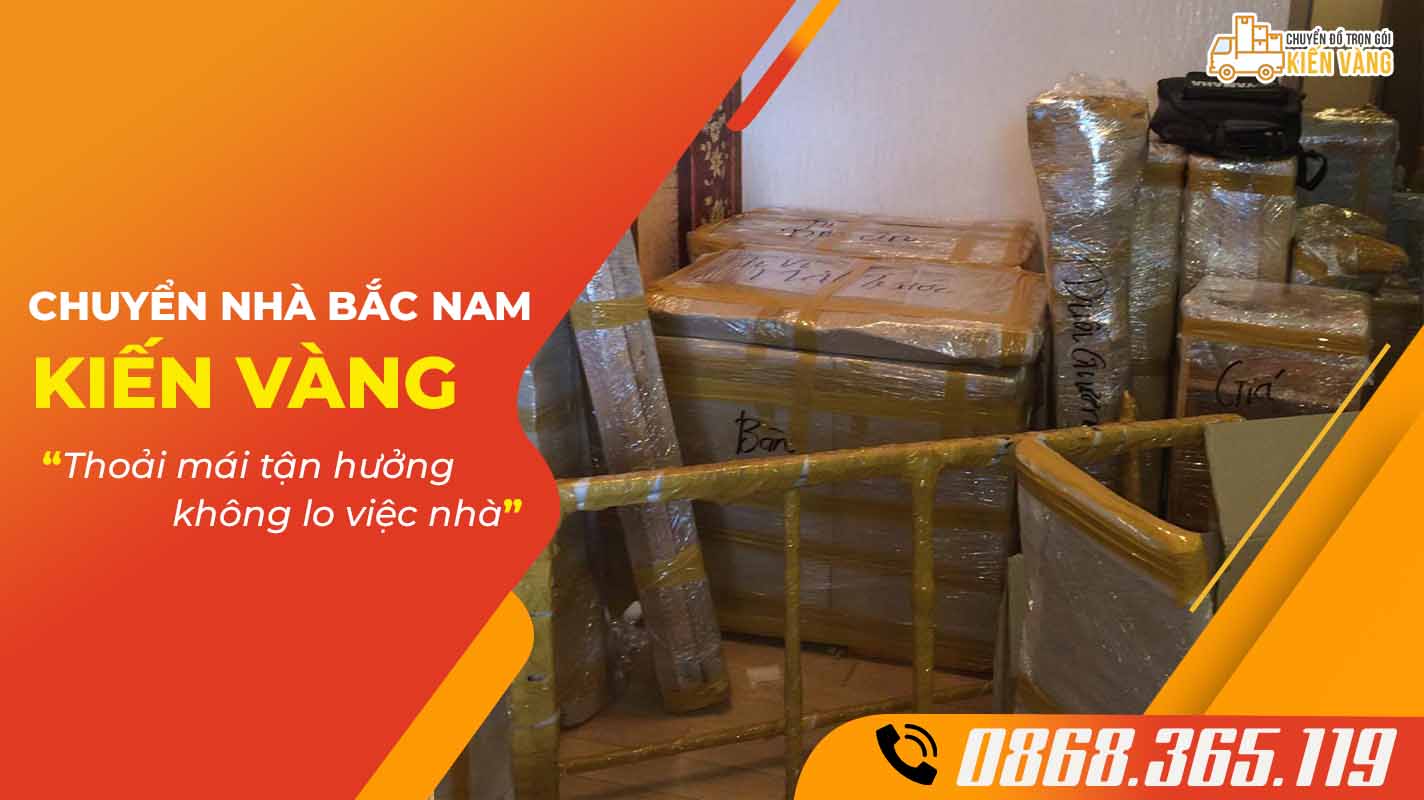 Chuyển nhà Bắc Nam Kiến Vàng